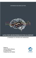 Alpha-Theta Neurofeedback in the 21st Century