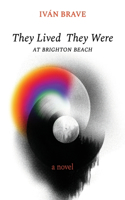They Lived They Were at Brighton Beach