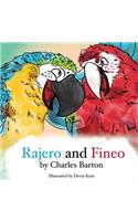 Rajero and Fineo