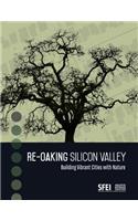 Re-Oaking Silicon Valley