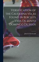 Versification of the Cauderna Vía as Found in Berceo's Vida De Santo Domingo De Silos