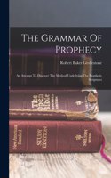 Grammar Of Prophecy