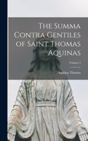 Summa Contra Gentiles of Saint Thomas Aquinas; Volume 2