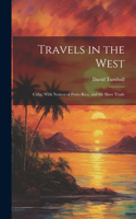 Travels in the West
