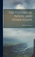 Historical Novel, and Other Essays