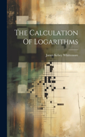 Calculation Of Logarithms