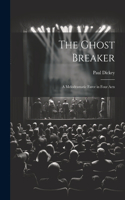 Ghost Breaker