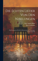 echten Lieder von den Nibelungen