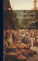 Tent and Testament