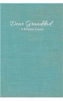 Dear Granddad A Keepsake Journal