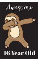 16 Year Old Dabbing Sloth