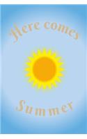 Here comes summer: Blue sunshine lined notebook jotter