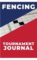 Fencing Tournament Journal