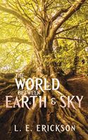 World Between Earth & Sky