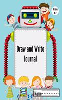 Draw & Write Journal Grades K-2: Primary Composition Notebook Story Paper with Dotted Midline Writing & Picture Space: 6x9 Inch, 120 Pages