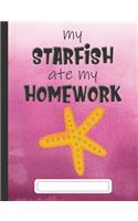 My Starfish Ate My Homework