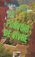 Le Pouvoir de Vivre