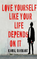 Love Yourself Like Your Life Depends on It Lib/E