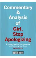 Commentary and Analysis of Girl, Stop Apologizing