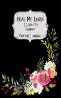 Heal Me Lord