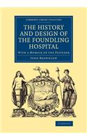 History and Design of the Foundling Hospital