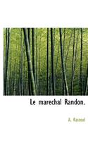 Le Mar Chal Randon.: (English)