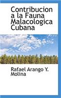 Contribucion a la Fauna Malacologica Cubana