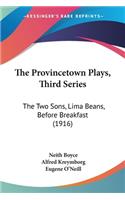 Provincetown Plays, Third Series