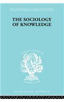 The Sociology of Knowledge