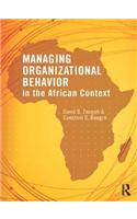 Managing Organizational Behavior in the African Context