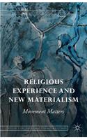 Religious Experience and New Materialism