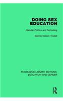 Doing Sex Education: Gender Politics and Schooling