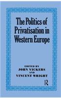 Politics of Privatisation in Western Europe