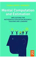 Mental Computation and Estimation