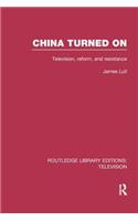 China Turned On