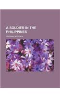 A Soldier in the Philippines