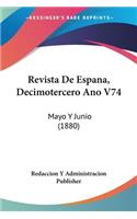 Revista De Espana, Decimotercero Ano V74