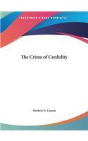 The Crime of Credulity