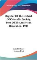 Register of the District of Columbia Society, Sons of the American Revolution, 1906