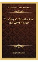 Way of Martha and the Way of Mary