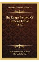 Knapp Method Of Growing Cotton (1913)