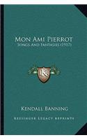 Mon Ami Pierrot