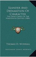 Slander and Defamation of Character