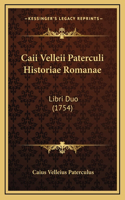 Caii Velleii Paterculi Historiae Romanae