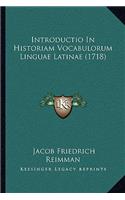 Introductio In Historiam Vocabulorum Linguae Latinae (1718)