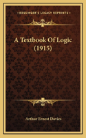 Textbook Of Logic (1915)