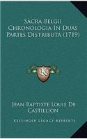 Sacra Belgii Chronologia In Duas Partes Distributa (1719)