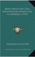 Brau Industrie Und Brauarbeiter Bewegung in Amerika (1910)