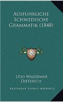 Ausfuhrliche Schwedische Grammatik (1848)