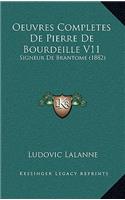 Oeuvres Completes De Pierre De Bourdeille V11: Signeur De Brantome (1882)